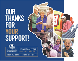 Our Thanks for your Support! 2019 | Wisconsin Historical Foundation | Fiscal Year Annual Report