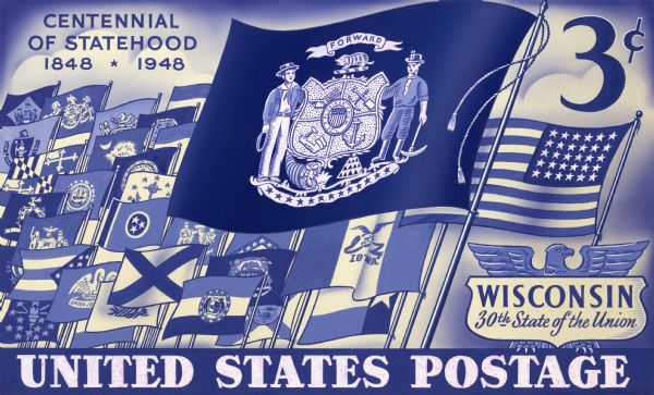 Shows the design for the Wisconsin Centennial 3 cent stamp featuring United States flags in the order they joined the Union (Wisconsin was the 30th state to join).