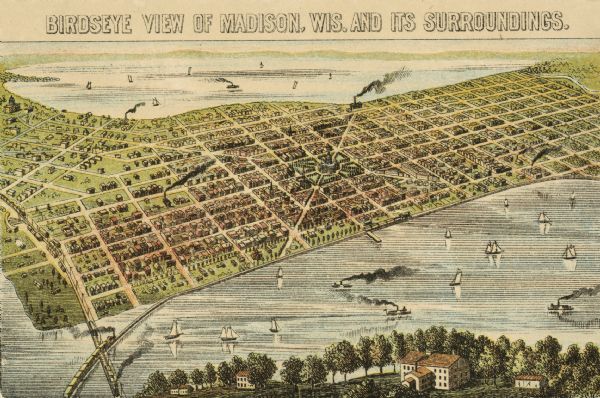 A bird's-eye map of Madison. The Lakeside House resort is in the foreground, which burned in 1877, in what is now Olin Park.