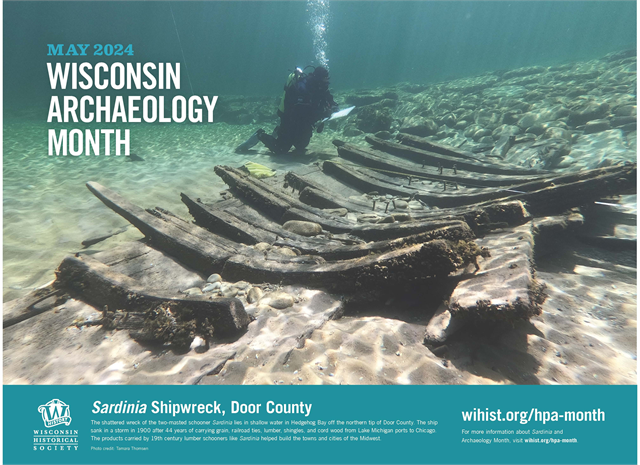 The 2024 Wisconsin Archaeology month poster is a color photo of an underwater archaeologist in scuba gear documenting the visible remains of the Sardinia shipwreck.