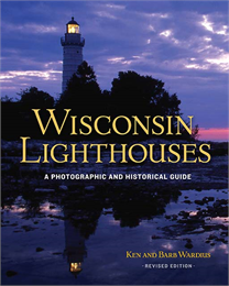 The cover of 'Wisconsin Lighthouses: A Photographic and Historical Guide'