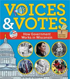 Cover of the book "Voices and Votes: How Government Works in Wisconsin.