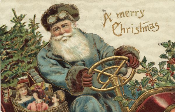 Illustration of Santa Claus driving a sleigh. Holly fills the front and pine boughs fill the back. He is wearing a driving hat and goggles. His coat is light blue and his gloves are brown. He has a basket full of toys next to him.