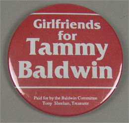 Girlfriends for Tammy Baldwin button