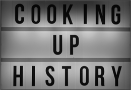 Cooking Up History Banner