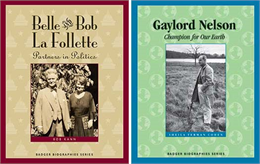 Cover images of two books: Belle and Bob La Follette and Gaylord Nelson