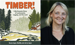 Susan Apps-Bodilly + cover of the book Timber!