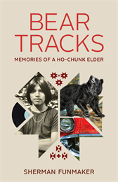 The Cover of Bear Tracks: Memories of a Ho-Chunk Elder