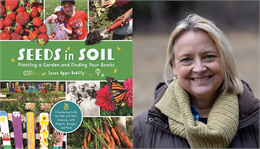 Seeds in Soil + Susan Apps-Bodilly